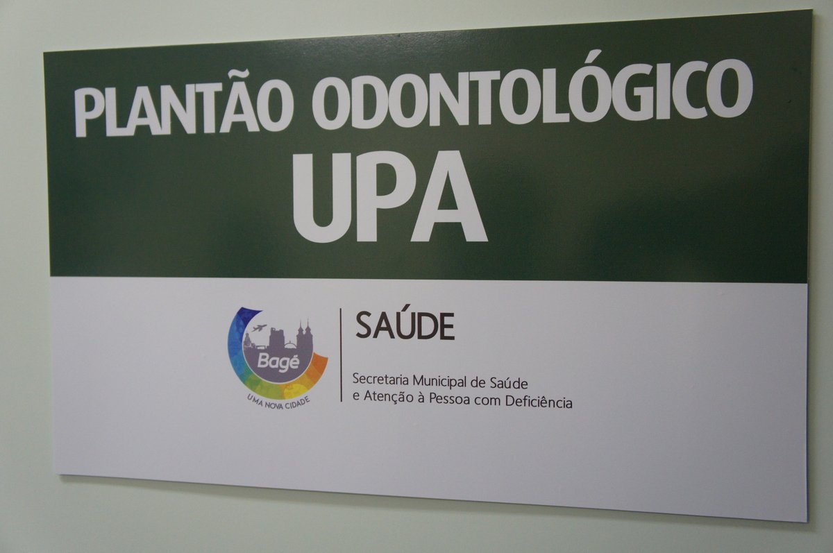 Placa do Plantão Odontológico na UPA de Bagé